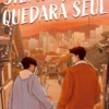 SIEMPRE NOS QUEDARA SEUL (FIRMADO POR SU AUTOR) [RUSTICA]