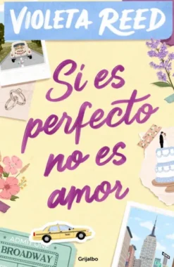 SI ES PERFECTO NO ES AMOR [RUSTICA]