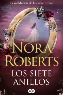 SIETE ANILLOS, LOS (LA MALDICION DE LAS SIETE NOVIAS 3) [RUSTICA]