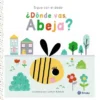SIGUE CON EL DEDO: ¿DONDE VAS, ABEJA? [CARTONE]