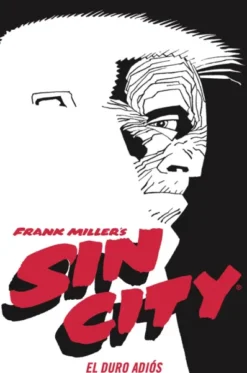SIN CITY VOL.01: EL DURO ADIOS (EDICION DE LUJO) [CARTONE]