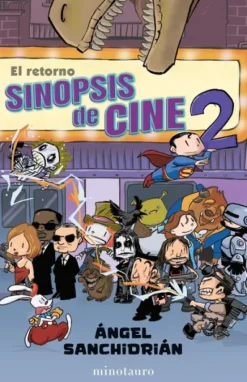 SINOPSIS DE CINE 2: EL RETORNO [RUSTICA]