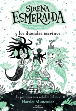 SIRENA ESMERALDA Nº02: SIRENA ESMERALDA Y LOS DUENDES MARINOS [RUSTICA]