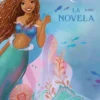 SIRENITA, LA: LA NOVELA [RUSTICA]