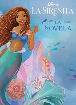 SIRENITA, LA: LA NOVELA [RUSTICA]