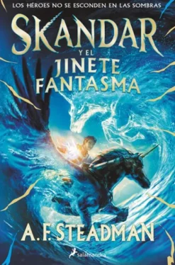 SKANDAR Y EL JINETE FANTASMA (SKANDAR 2) [RUSTICA]