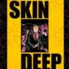 SKIN DEEP [CARTONE]