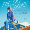 SKY BLUES, THE [RUSTICA]