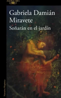 SOÑARAN EN EL JARDIN [RUSTICA]