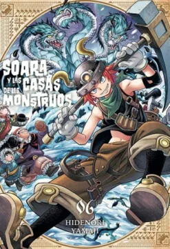 SOARA Y LAS CASAS DE LOS MONSTRUOS Nº06 [RUSTICA]