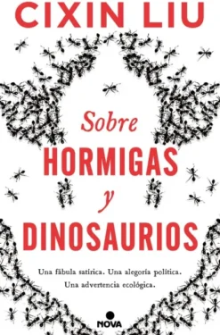 SOBRE HORMIGAS Y DINOSAURIOS [RUSTICA]
