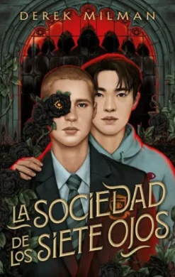 SOCIEDAD DE LOS SIETE OJOS, LA [RUSTICA]