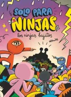 SOLO PARA NINJAS Nº06: LOS NINJAS BAJITOS [CARTONE]