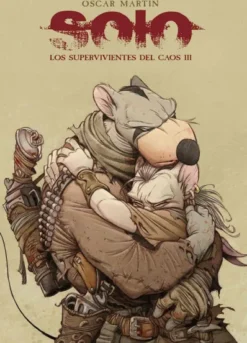 SOLO VOL.3: LOS SUPERVIVIENTES DEL CAOS III [CARTONE]