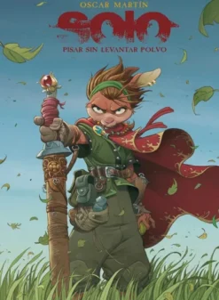 SOLO VOL.6: PISAR SIN LEVANTAR POLVO [CARTONE]