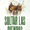 SOLTAR LAS RIENDAS (EL RANCHO WELLS 4) [RUSTICA]