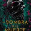 SOMBRA DE LA MUERTE, LA (CRUELES NIÑOS PERDIDOS 2) [RUSTICA]