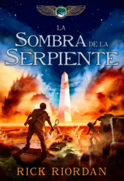 SOMBRA DE LA SERPIENTE, LA (LAS CRONICAS DE LOS KANE 3) [CARTONE]