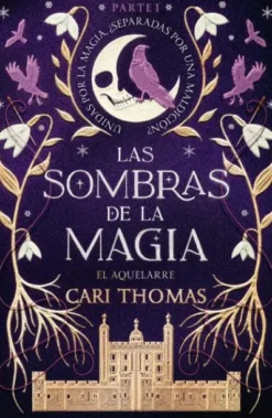 SOMBRAS DE LA MAGIA, LAS [RUSTICA]