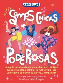SOMOS CHICAS PODEROSAS [RUSTICA]