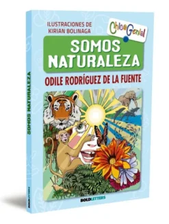 SOMOS NATURALEZA [RUSTICA]