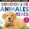 SONIDOS DE ANIMALES BEBES [CARTONE]