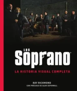 SOPRANO, LOS: LA HISTORIA VISUAL COMPLETA [CARTONE]