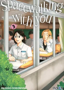 SPACEWALKING WITH YOU Nº03 [RUSTICA]