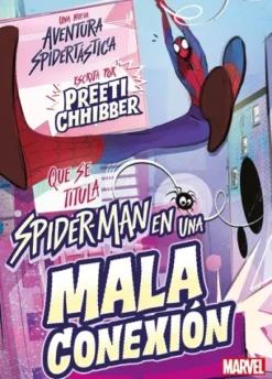 SPIDER-MAN Nº02: EN UNA MALA CONEXION [RUSTICA]
