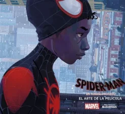 SPIDER-MAN: UN NUEVO UNIVERSO, EL ARTE DE LA PELICULA [CARTONE]