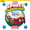 SPIDEY Y SU SUPEREQUIPO: MISION LANZATELARAÑAS [CARTONE]
