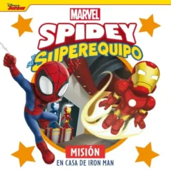 SPIDEY Y SU SUPEREQUIPO: MISION EN CASA DE IRON MAN [CARTONE]