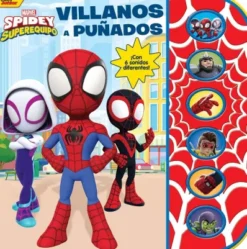 SPIDEY Y SU SUPEREQUIPO: VILLANOS A PUÑADOS (CON 6 SONIDOS DIFERENTES) [CARTONE]