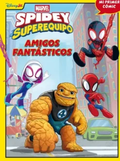 SPIDEY Y SU SUPEREQUIPO VOL.08: AMIGOS FANTASTICOS (MI PRIMER COMIC) [CARTONE]