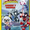 SPIDEY Y SU SUPEREQUIPO VOL.05: AMIGOS Y VECINOS (MI PRIMER COMIC) [CARTONE]