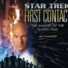 STAR TREK: FIRST CONTACT, THE MAKING OF THE CLASSIC FILM [CARTONE]
