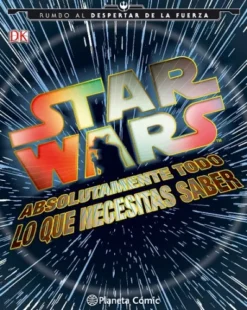 STAR WARS: ABSOLUTAMENTE TODO LO QUE NECESITAS SABER [CARTONE]