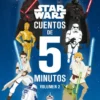 STAR WARS: CUENTOS DE 5 MINUTOS VOLUMEN 2 [CARTONE]