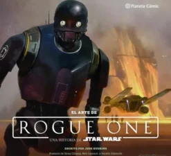 STAR WARS: EL ARTE DE ROGUE ONE [CARTONE]