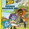 STAR WARS LAS AVENTURAS DE LOS JOVENES JEDI: FUTUROS MAESTROS JEDI [CARTONE]