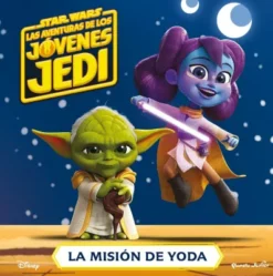 STAR WARS LAS AVENTURAS DE LOS JOVENES JEDI: LA MISION DE YODA [CARTONE]