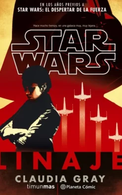 STAR WARS: LINAJE [RUSTICA]