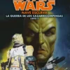 STAR WARS: NAVE ESCLAVA (LA GUERRAS DE LOS CAZARRECOMPENSA 2) [RUSTICA]