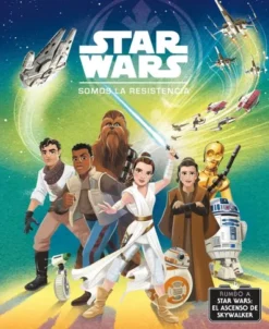 STAR WARS: SOMOS LA RESISTENCIA (RUMBO A STAR WARS EL ASCENSO DE SKYWALKER9 [CARTONE]