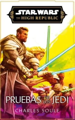 STAR WARS: THE HIGH REPUBLIC VOL. 3 (PRUEBAS DE LOS JEDI) [RUSTICA]