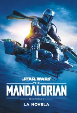STAR WARS THE MANDALORIAN: LA NOVELA (TEMPORADA 2) [RUSTICA]