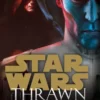 STAR WARS: THRAWN, TRAICION (NOVELA) [RUSTICA]
