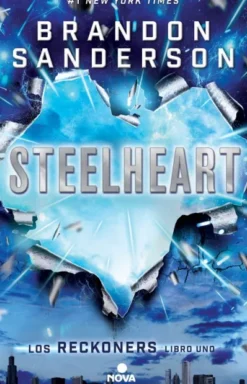 STEELHEART (SAGA RECKONERNS LIBRO 1) [RUSTICA]