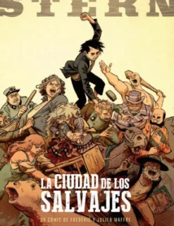 STERN VOL.2: LA CIUDAD DE LOS SALVAJES [CARTONE]