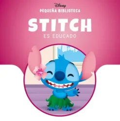 STITCH ES EDUCADO (PEQUEÑA BIBLIOTECA DISNEY) [CARTONE]